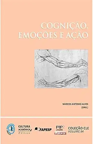 Capa do livro Cognição, emoções e ação - Marcos Antonio Alves