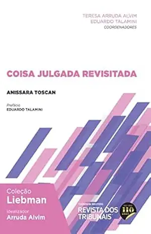Coisa julgada revisitada – Anissara Toscan