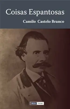 Capa do livro Coisas Espantosas - Camilo Castelo Branco