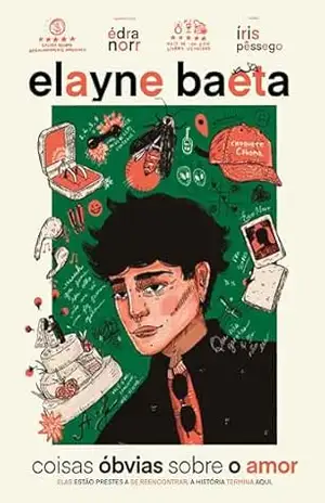 Coisas óbvias sobre o amor (Duologia Laranja–forte Livro 2) – Elayne Baeta