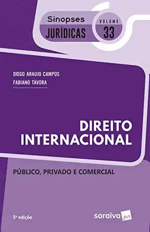 Col. Sinopse Juridica 33Direito Internacional – Diego Araujo Campos