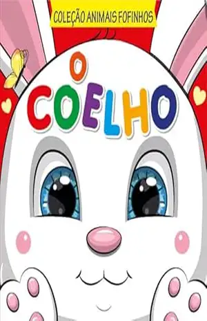 Coleção Animais Fofinhos – O Coelho – On Line Editora