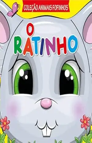 Capa do livro Coleção Animais Fofinhos – O Ratinho - On Line Editora
