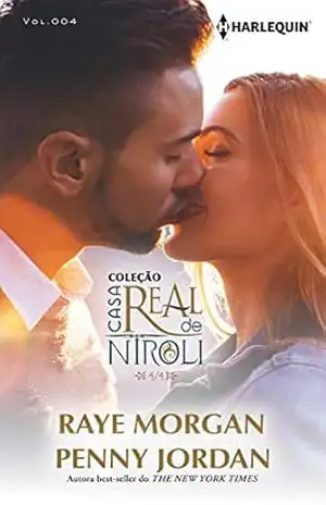 Coleção Casa Real de Niroli 4 de 4 (Harlequin Casal Real de Niroli) – Raye Morgan