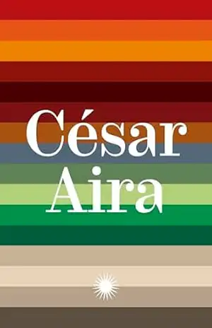 Coleção César Aira vol. 2 – César Aira