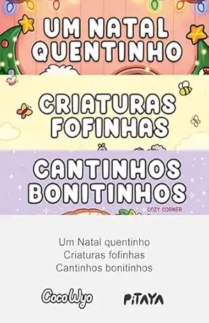 Coleção Coco Wyo: Um Natal quentinho + Criaturas Fofinhas + Cantinhos bonitinhos – Coco Wyo