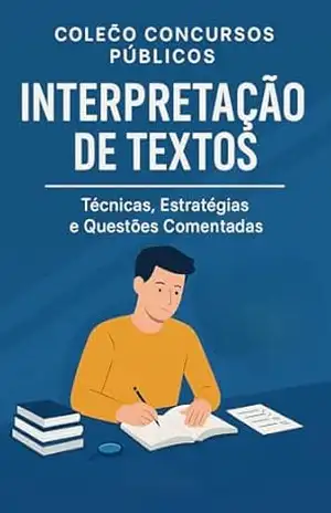 Coleção Concursos Públicos: Interpretação de Textos – Planeta  Estudo