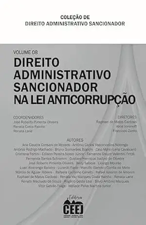 Coleção de Direito administrativo sancionador – volume 8 – direito administrativo Sancionador na Lei Anticorrupção – Renata Lane