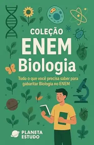 Coleção ENEM: Biologia – Planeta  Estudo