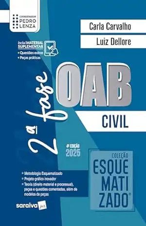 Coleção Esquematizado – Oab 2ª Fase – Prática Civil – 4ª Edição 2025 – Carla Carvalho