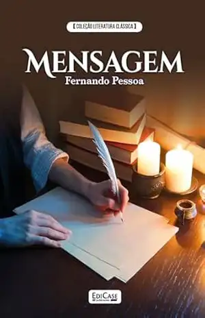 Coleção Literatura Clássica – Mensagem: Fernando Pessoa – EdiCase