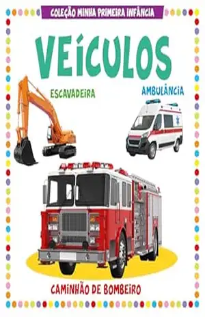 Coleção Minha Primeira Infância – Veículos – On Line Editora