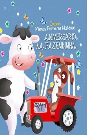 Coleção Minhas Primeiras Histórias – Aniversário na Fazendinha – On Line Editora