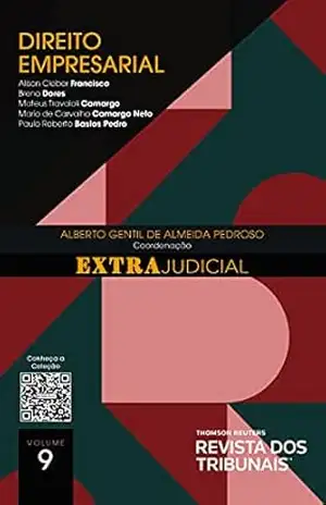 Capa do livro Coleção O Direito e o Extrajudicial – Direito Empresarial – Volume 9 - Alberto Gentil de Almeida Pedroso