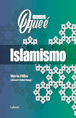 Coleção: O Que É – Islamismo – Mário Filho