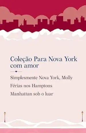 Coleção Para Nova York com amor – Parte 2 – Sarah Morgan