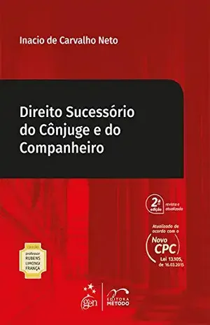 Capa do livro Coleção Professor Rubens Limongi França – Direito Sucessório do Cônjuge e do Companheiro - Inacio de Carvalho Neto