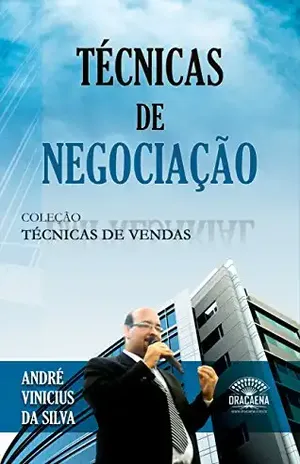 Capa do livro Coleção Técnicas de Vendas – Técnicas de Negociação - André Vinicius da Silva