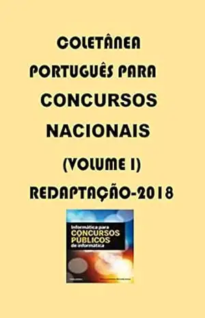 COLETÂNEA DE LÍNGUA PORTUGUESA PARA CONCURSOS NACIONAIS (I): COLETÂNEA PARA CONCURSOS PÚBLICOS NO BRASIL (1) – HORT ALBERT WITT