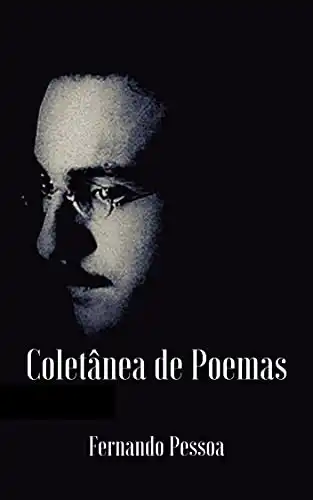 Baixar Coletânea de Poemas de Fernando Pessoa: Com índice ativo pdf, epub, mobi, eBook