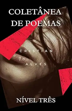 Coletânea de Poemas – Cristian Alves