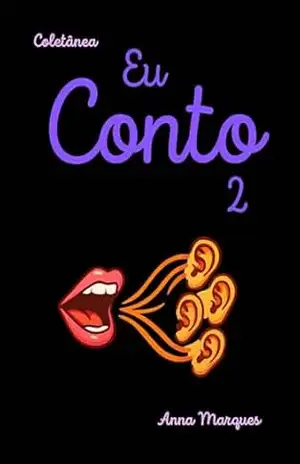 Coletânea Eu Conto 2 – Anna  Marques