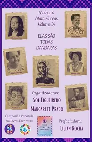 Coletânea Mulheres Maravilhosas – Elas São Todas Dandaras - Diversas Autoras Coletânea Mulheres Maravilhosas – Elas São Todas Dandaras - Diversas Autoras