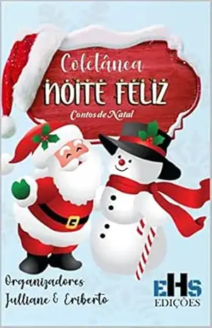 COLETÂNEA NOITE FELIZ: CONTOS DE NATAL – VÁRIOS  AUTORES