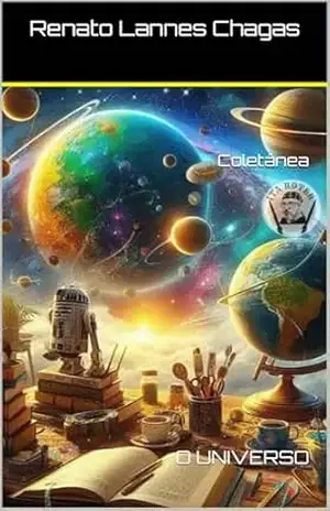 Capa do livro Coletânea: O UNIVERSO - Renato Lannes Chagas