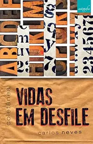 Coletânea Vidas em desfile – Carlos Neves
