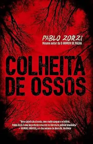 Colheita de ossos – Pablo Zorzi