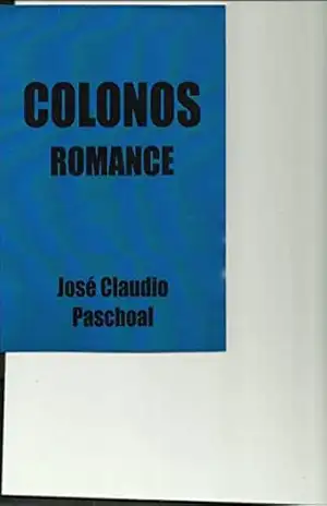 Colonos – José Claudio Paschoal