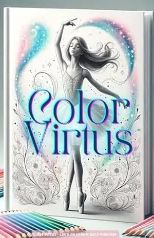 Capa do livro Color Virtus para Meninas – vol.1: Livro para coloris com ilustrações exclusivas. - Daniel Farias