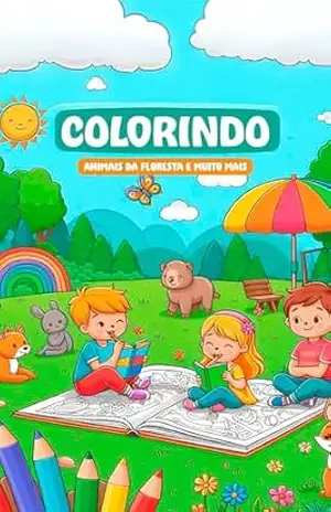 Capa do livro Colorindo animais da floresta e muito mais: Livro de Desenhos para colorir de animais para crianças - Vanilson Santana