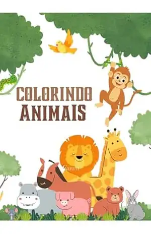 COLORINDO ANIMAIS – BRENDA SILVA COLORINDO ANIMAIS – BRENDA SILVA