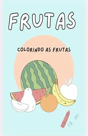 Colorindo as frutas: Colorir - Vitória  Karoline