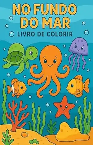 Capa do livro Colorindo com o fundo do mar: livro de colorir - Milena  Elias