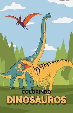 Capa do livro Colorindo Dinossauros - Jean Fernandes