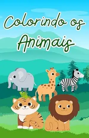 Colorindo os animais – Raymara Dutra Colorindo os animais – Raymara Dutra