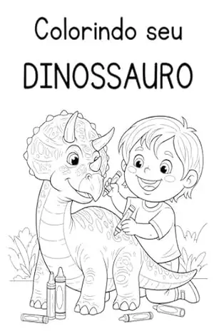 Colorindo Seu Dinossauro - Danyel  Willian