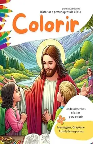 Colorir: Histórias e personagens da Bíblia – Luzia  Oliveira