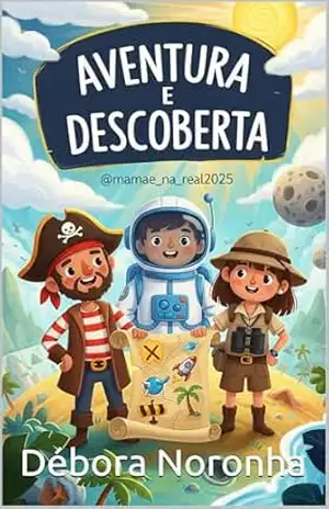 Colorir & Sonhar – Volume 5: Aventura & Descoberta: ''Uma jornada criativa por mundos mágicos e cheios de aventura'' - Débora Noronha Colorir & Sonhar – Volume 5: Aventura & Descoberta: ''Uma jornada criativa por mundos mágicos e cheios de aventura'' - Débora Noronha