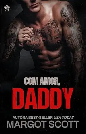 Com Amor, Daddy (Meu Daddy Livro 4) – Margot Scott