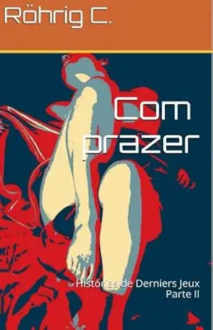 Com prazer II – C. Röhrig