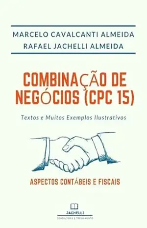 Combinação De Negócios (cpc 15) – Rafael Jachelli Almeida