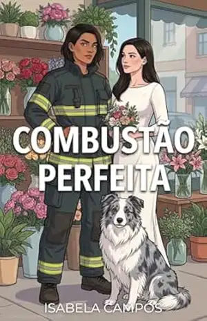 Combustão Perfeita: Um romance sáfico de segunda chance e opostos se atraem (Código Vermelho) – Isabela Campos