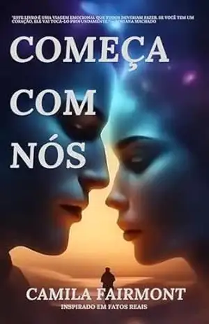 COMEÇA COM NÓS – CAMILA FAIRMONT COMEÇA COM NÓS – CAMILA FAIRMONT