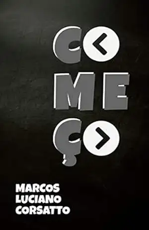 Começo (Haicai) – Marcos Luciano Corsatto
