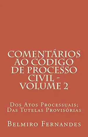 Capa do livro Comentários ao Código de Processo Civil – Volume 2 - Belmiro Fernandes