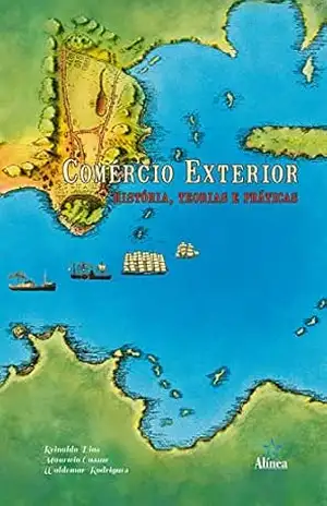 Capa do livro Comércio Exterior: História, teorias e práticas - Maurício Cassar
